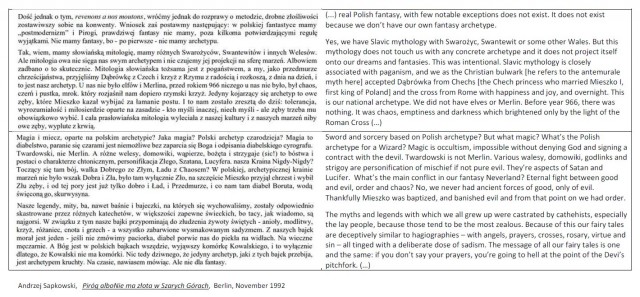 Andrzej Sapkowski, Piróg alboNie ma złota w Szarych Górach, Berlin, November 1992